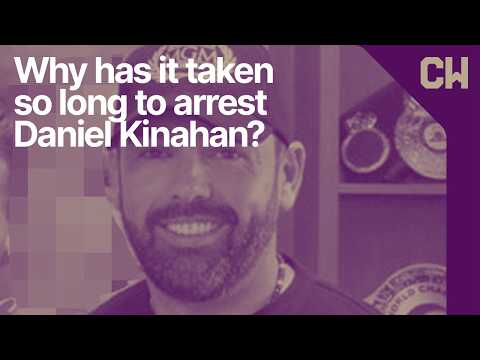 Why has it taken so long to arrest Daniel Kinahan?