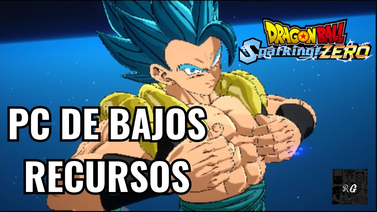 TUTORIAL DRAGON BALL SPARKING ZERO PARA PC DE BAJOS RECURSOS |  PC | RG