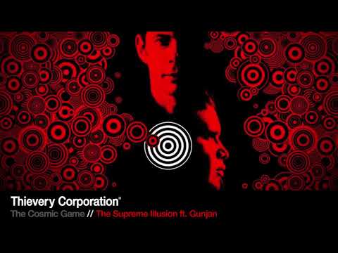 Thievery Corporation - The Supreme Illusion [Official Audio]