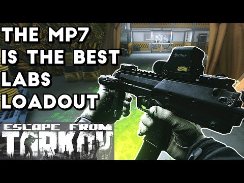 The MP7 is the Best Labs Loadout - Escape From Tarkov