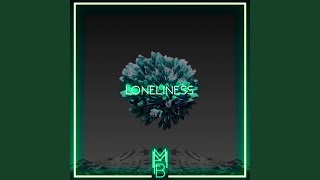 Musik-Video-Miniaturansicht zu Loneliness Songtext von MMFB