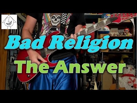 The Answer - Bad Religion