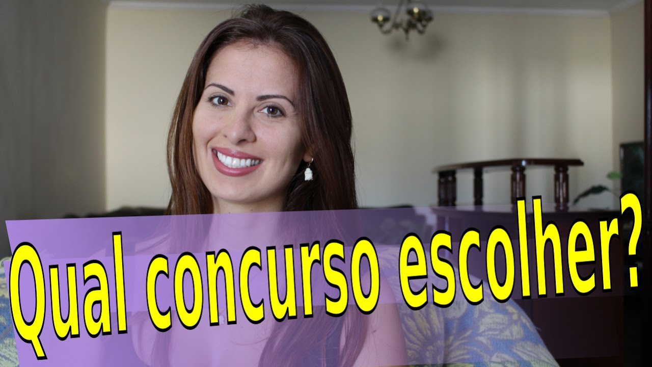 Qual concurso escolher???