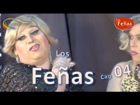 LOS FEÑAS CAP 04 TEMP 02 - KATIUSKA MOLOTOV - CANAL FARANDULA GAY