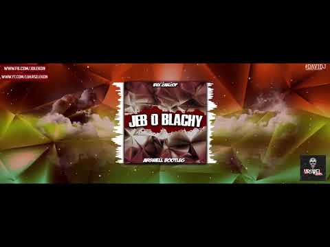 BVX x ŻanŻop - Jeb o Blachy (ARSWELL BOOTLEG)