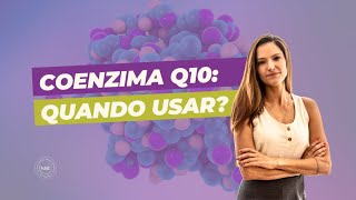 RAIO-X DE SUPLEMENTOS!     Coenzima q10: Para quem? Quando suplementar? Qual a dose?