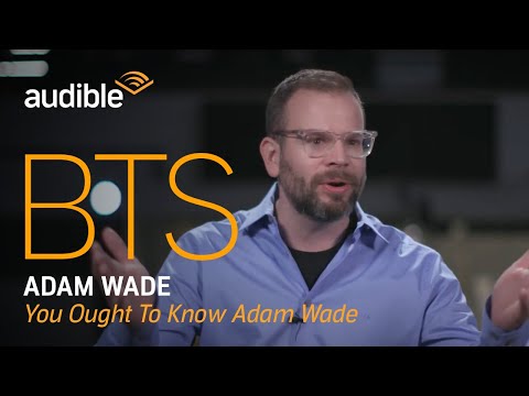 Behind the Scenes Interview with Adam Wade, Author of 'You Ought to Know Adam Wade' | Audible