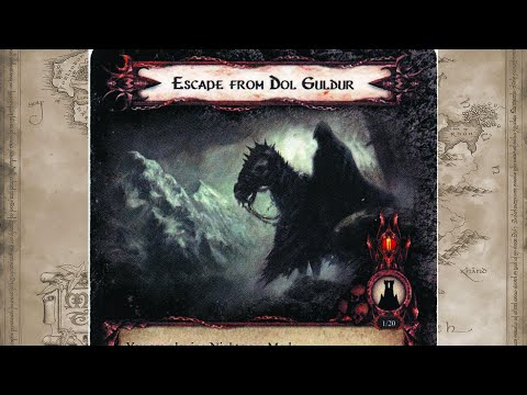 LotR LCG - Quest Playthrough - Nightmare Escape from Dol Guldur