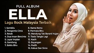 Download lagu Ella – Full Album | Lagu Rock Malaysia Terbaik mp3