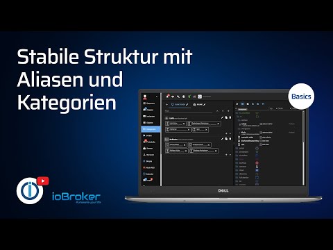ioBroker Grundlagen: Objektstruktur mit Aliasen, Kategorien und virtuellen Geräten