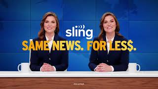 Sling SAME NEWS. FOR LES$. | Sling Commercial
