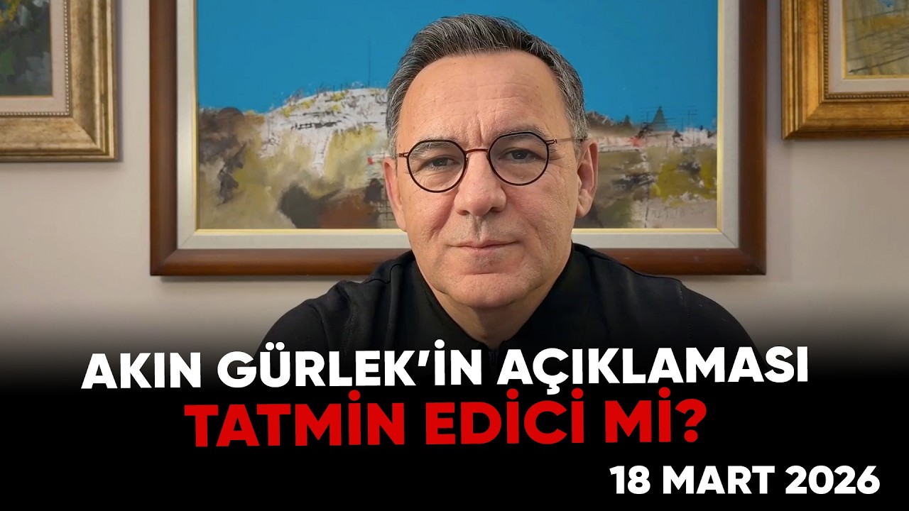 Akın Gürlek’in açıklaması tatmin edici mi? Mal varlığı polemiğinde psikolojik üstünlük kimde?