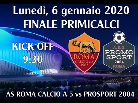 AS ROMA C5 - PROMO SPORT 2004 - CATEGORIA PRIMI CALCI - FINALE