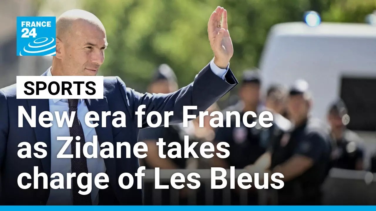 New era for France as Zidane takes charge of national team • FRANCE 24 English