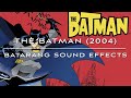 Batarang sound effects from the 2004 Batman series