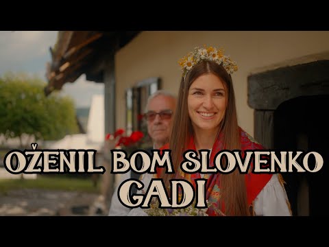 GADI - OŽENIL BOM SLOVENKO (Official 4K video)
