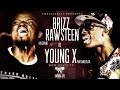 BRIZZ RAWSTEEN VS YOUNG X PROVING GROUNDS URLTV