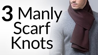 3 Manly Scarf Knots | How To Tie Scarves Like A Man | Tying Parisan Reverse Drape Scarfs