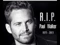 R.I.P. PAUL WALKER WITH SAD MUSIC 