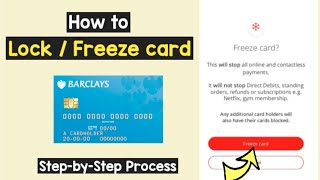 Lock Barclays Card | Lock Lost Card Barclays | Freeze Barclays Credit Card Online | Deactivate Card