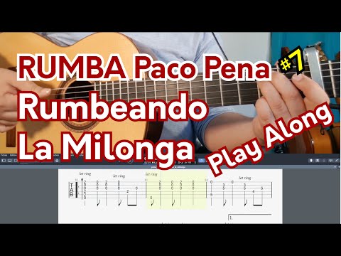 Paco Pena Rumbeando La Milonga FALSETA 7 + TAB synchronisées ! PLAY ALONG EPISODE 169
