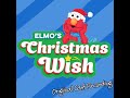 Elmo S Christmas Wish Sesame Place Original Cast Recording