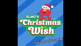 Elmo&#39;s Christmas Wish - Sesame Place (Original Cast Recording)