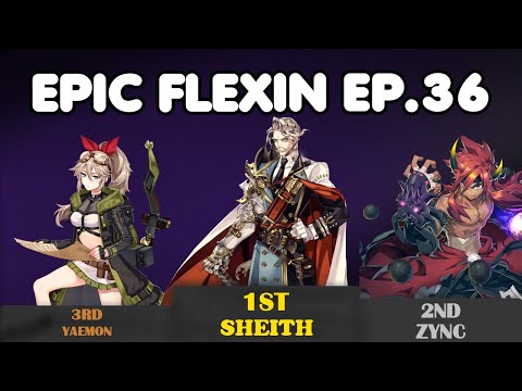 [Epic Seven] Epic Flexin EP.36