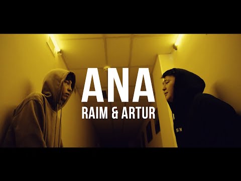 RaiM & Artur - Ana [Official video]