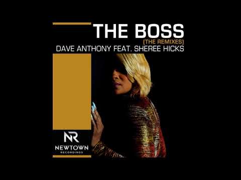 Dave Anthony, Sheree Hicks - The Boss Remix (Dees Groove Remix)