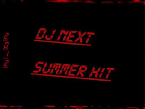 DJ Next Summer HIT 2012