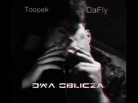 TOOPEK x DAFLY- DWA OBLICZA (Prod. Aksil)