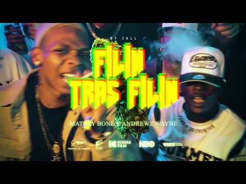 FILIN TRAS FILIN - Matary Bone x @AndrewzWayneRg (Video oficial)
