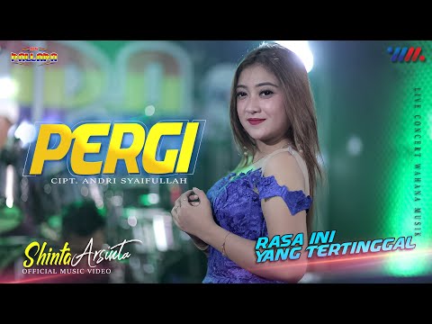 SHINTA ARSINTA ft NEW PALLAPA | PERGI [RASA INI YANG TERTINGGAL] LIVE CONCERT WAHANA MUSIK