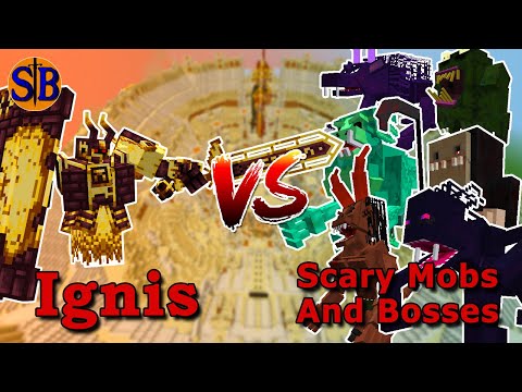 Ignis vs Scary Bosses and Mobs | Minecraft Mob Battle