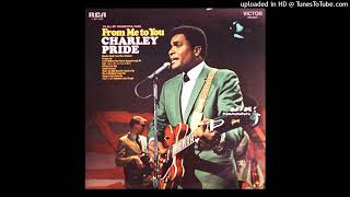 Charley Pride (RIP) - Was It All Worth Losing You
