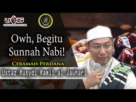 Owh, Begitu Sunnah Nabi! | Ustaz Mohd Lukmanul Hakim Hj Mokhtar