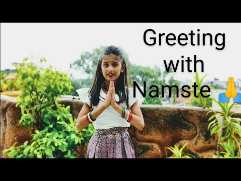 Namaste 🙏- The Traditional Indian  Greeting
