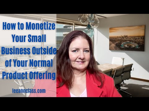 , title : 'How to Monetize Your Small Business Outside of Your Normal Product Offering - Lee Ann Bonnell Live'