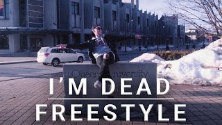 Duckwrth - I&#39;m Dead | Freestyle Dance | Queen&#39;s University