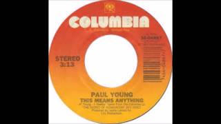 Paul Young - This Means Anything - 1985 - 45 RPM