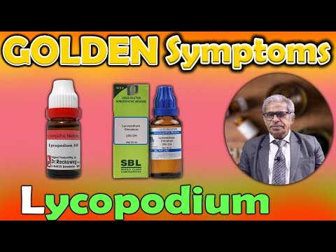 Golden Symptoms of LYCOPODIUM -- Dr P S Tiwari