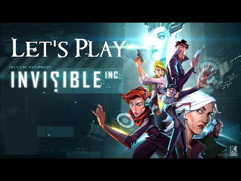 Let's Play Invisible Inc Episode 01 - Smooth Operator (Fixed)