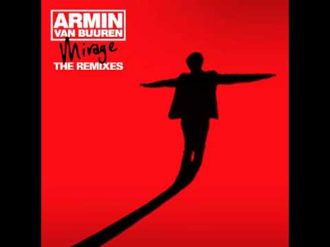 Armin Van Buuren - Mirage (Alexander popov remix) full song