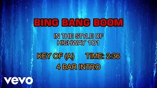 Highway 101 - Bing Bang Boom (Karaoke)