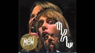 Mew - White Lips Kissed