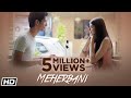 Meherbani Official Video Song Keshav Anand Garima Yagnik Romantic Song