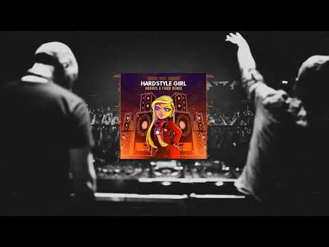 HARDSTYLE | Hard But Crazy - Hardstyle Girl (Harris & Ford Remix)