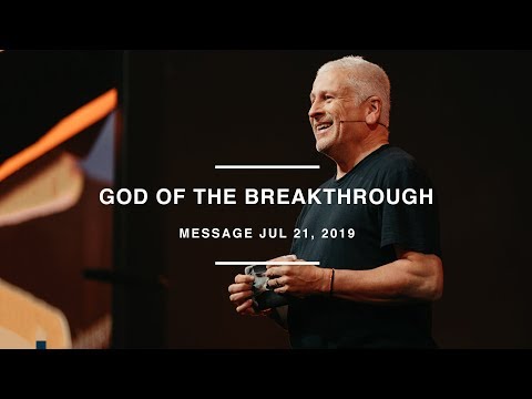 God of the Breakthrough - Louie Giglio