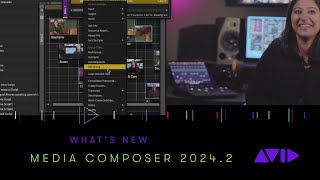 Video thumbnail for What's New in Media Composer 2024.2 by Avid